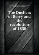 The Duchess Of Berry And The Revolution Of 1830