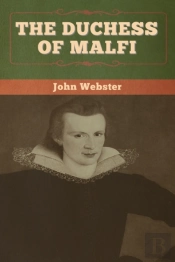 The Duchess Of Malfi