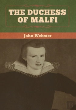 Bertrand.pt - The Duchess Of Malfi