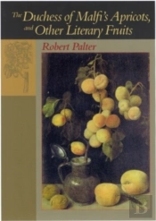 The Duchess Of Malfi'S Apricots And Other Literary Fruits