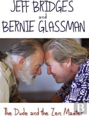 The Dude And The Zen Master