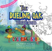 The Dueling Oak Coloring Book