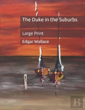 The Duke In The Suburbs