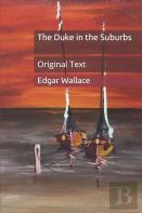 The Duke In The Suburbs