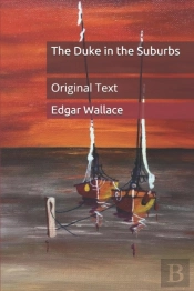 The Duke In The Suburbs