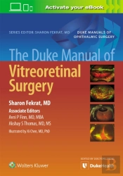 The Duke Manual Of Vitreoretinal Surgery