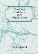 The Duke Of Albany'S Own Highlanders