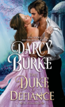 The Duke Of Defiance