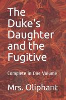 The Duke'S Daughter And The Fugitive