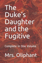 The Duke'S Daughter And The Fugitive