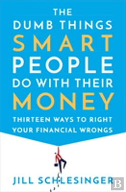 Bertrand.pt - The Dumb Things Smart People Do With Their Money