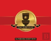 The Dump Files Bathroom Guest Book