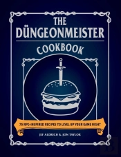 The Dungeonmeister Cookbook