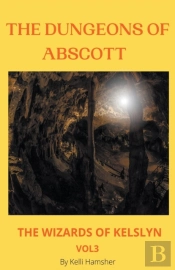 The Dungeons Of Abscott