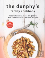 The Dunphy'S Family Cookbook