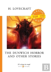 The Dunwich Horror And Other Stories