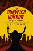 The Dunwich Horror And Other Stories