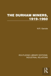 The Durham Miners, 1919â€“1960