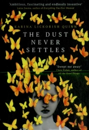 The Dust Never Settles