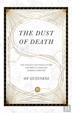 Bertrand.pt - The Dust Of Death Â€“ The Sixties Counterculture And How It Changed America Forever