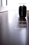 The Dust Of Just Beginning