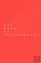 The Dust Of Yesterdays