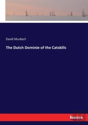 The Dutch Dominie Of The Catskills