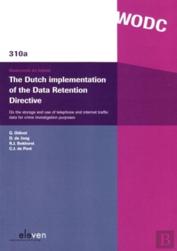 Bertrand.pt - The Dutch Implementation Of The Data Retention Directive