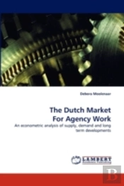The Dutch Market For Agency Work