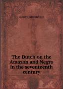 The Dutch On The Amazon And Negro In The Seventeenth Century
