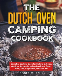 Bertrand.pt - The Dutch Oven Camping Cookbook