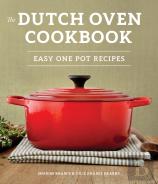 The Dutch Oven Cookbook