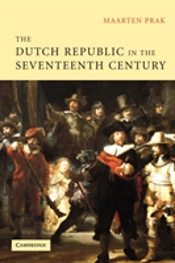 The Dutch Republic In The Seventeenth Century