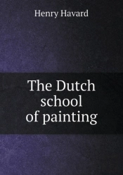 The Dutch School Of Painting