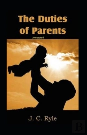 The Duties Of Parents Annotated
