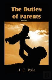 The Duties Of Parents Annotated