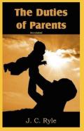 The Duties Of Parents Annotated