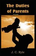 The Duties Of Parents Annotated