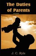 The Duties Of Parents Annotated