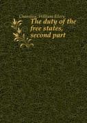 The Duty Of The Free States Second Part