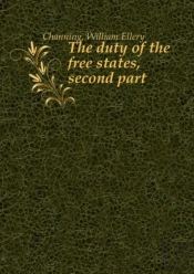 The Duty Of The Free States Second Part