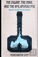 The Dwarf, The Mine, And The Rpg Apocalypse