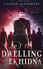 The Dwelling Of Ekhidna