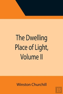 Bertrand.pt - The Dwelling Place Of Light, Volume Ii