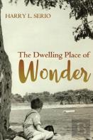The Dwelling Place Of Wonder