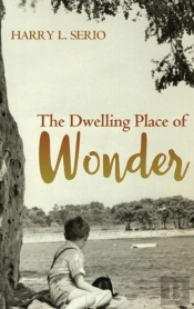 The Dwelling Place Of Wonder