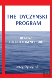 The  Dyczynski   Program: Healing The In