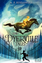 The Dyerville Tales