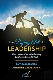The Dying Art Of Leadership