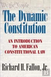 The Dynamic Constitution